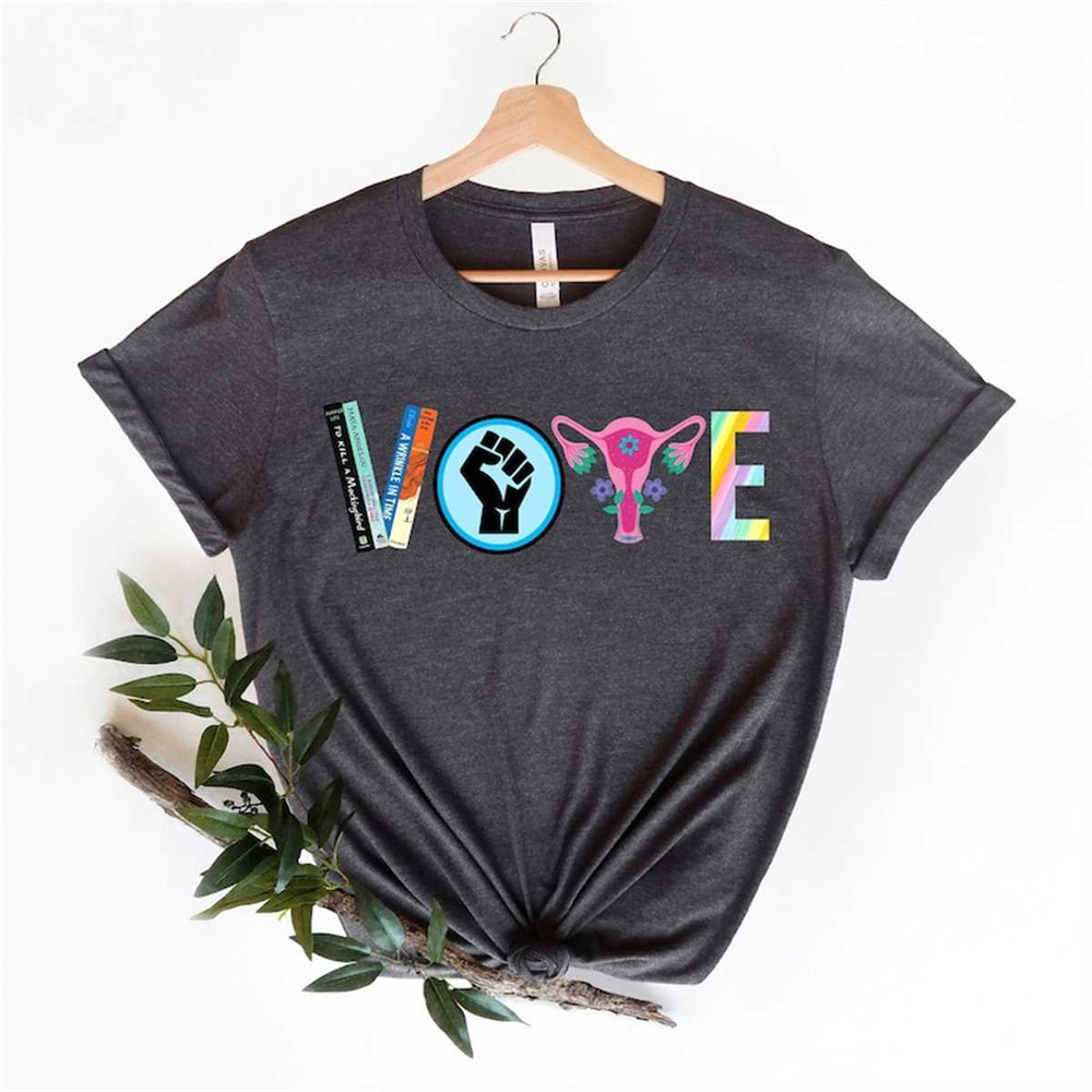 MR-95202385015-vote-shirt-reproductive-rights-shirt-banned-books-shirt-image-1.jpg