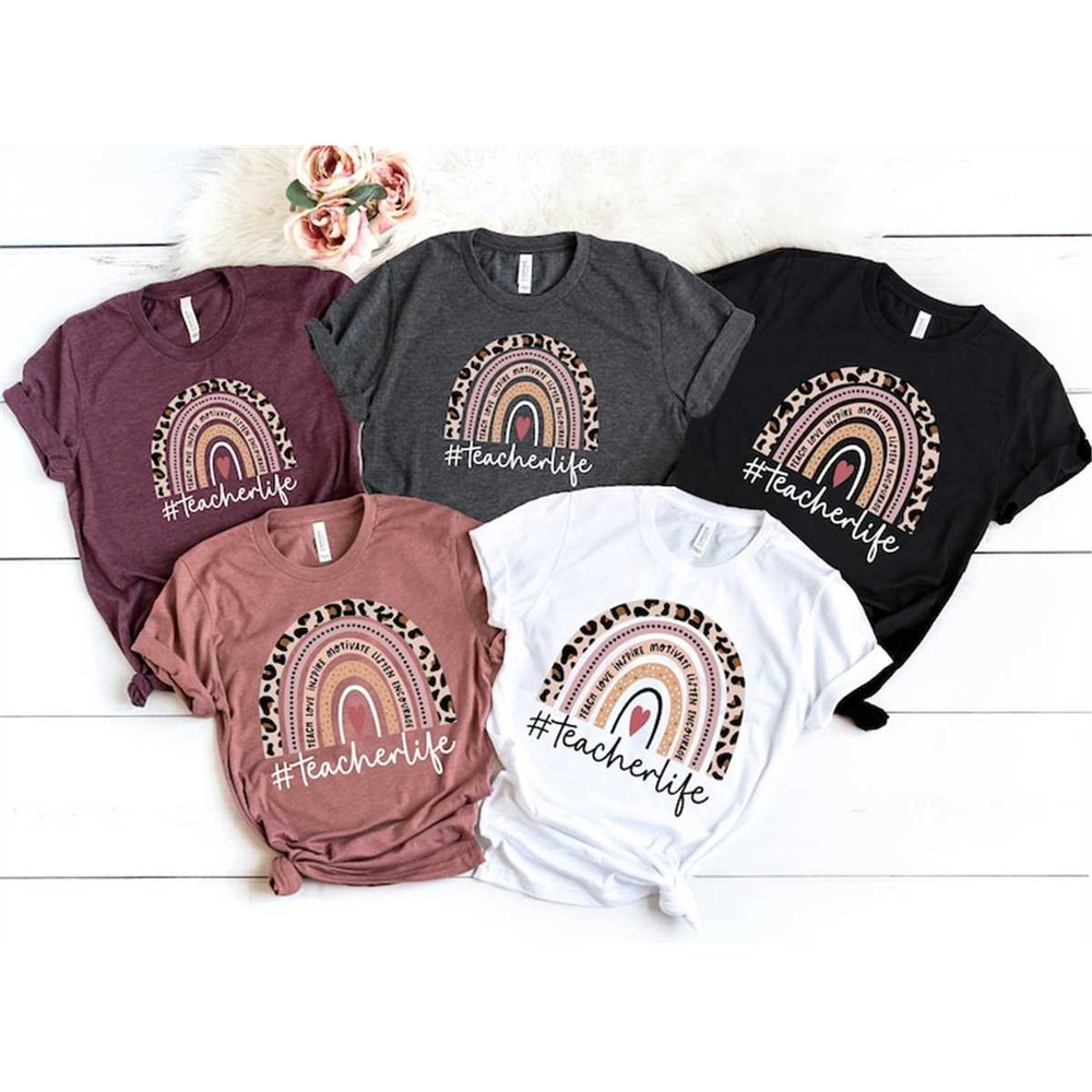 MR-95202385811-teacher-life-shirts-teacher-rainbow-shirts-inspirational-image-1.jpg