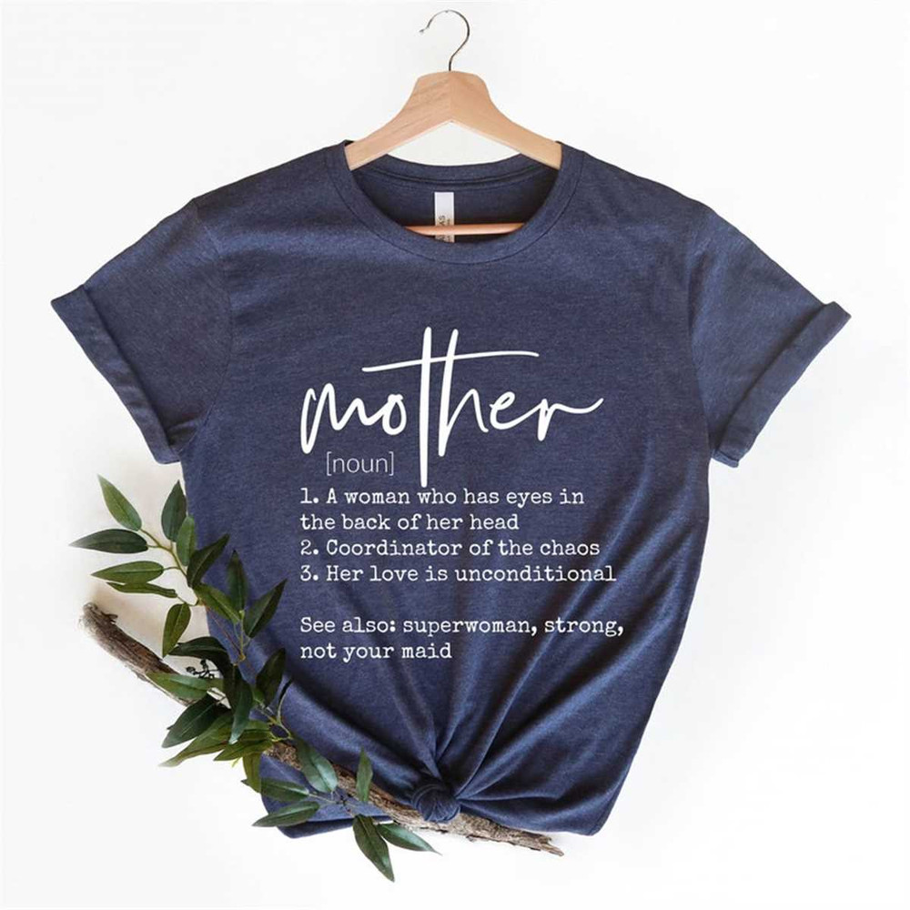 MR-95202395117-mother-definition-shirt-mom-shirt-mothers-day-shirt-gift-image-1.jpg