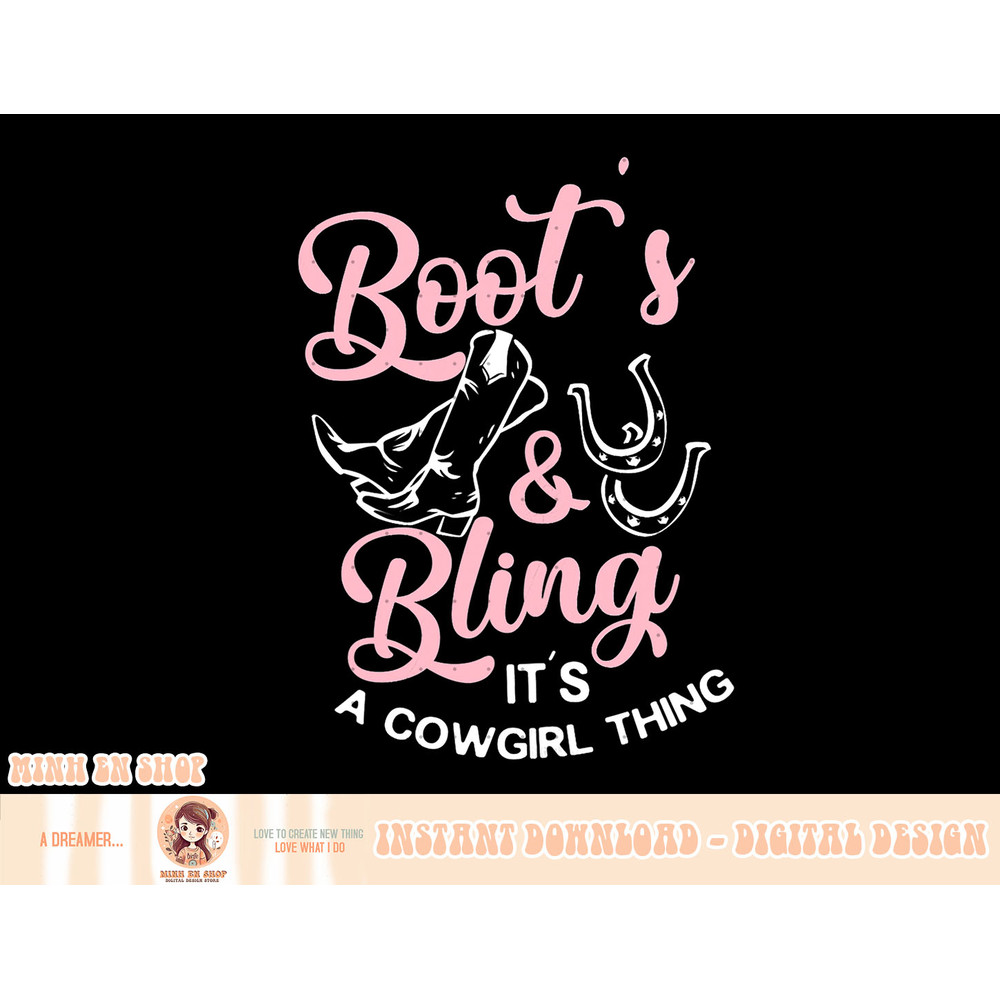 Womens Boots And Bling Its A Cowgirl Thing Western Country T-Shirt copy.jpg
