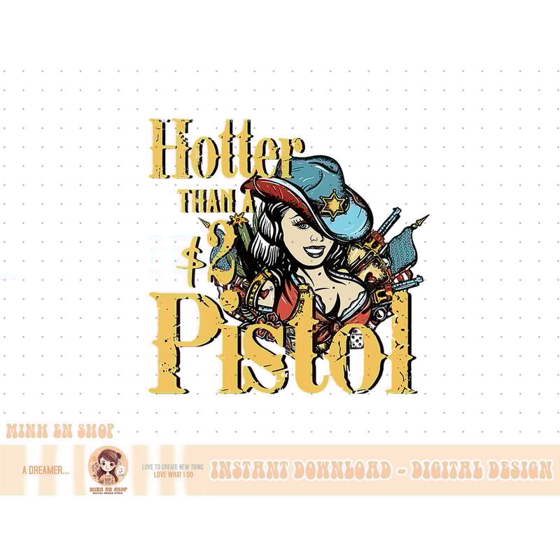 Womens Funny Cowgirl Hotter Than A 2 Dollar Pistol Western Country V-Neck T-Shirt copy.jpg