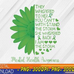 mental health awareness matters sunflower i am the storm png, digital download