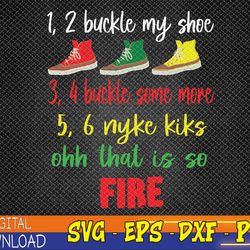 funny viral kids song 1, 2 buckle my shoe Svg, Eps, Png, Dxf, Digital Download