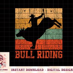 bull riding retro vintage rodeo western country gift png