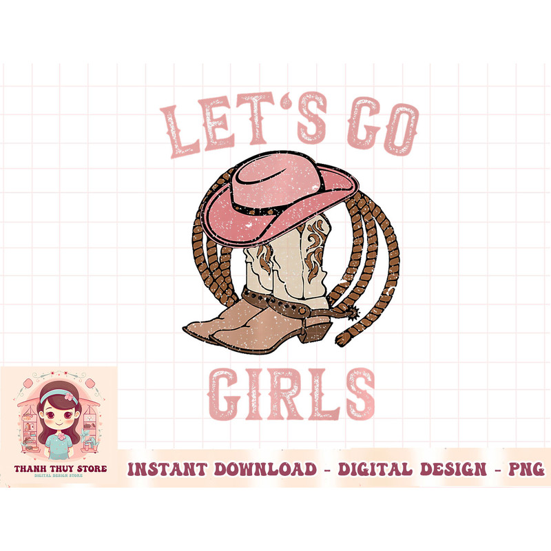 Cowboy Hat Boots Let's Go Girls Western Cowgirls Premium T-Shirt copy.jpg