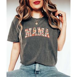 cute gardener mama shirt gift for mothers day, flower mama shirt, floral mama shirt, flower lover mama shirt, mothers da