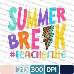 Hello Summer Png, Teacher Summer Vacation Png, Summer Break Png, Teacher Png, School's Out Png, Summer Teacher Png, Last