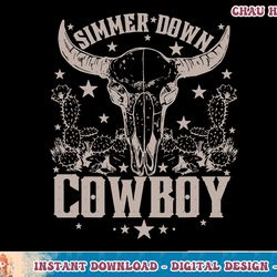 simmer down cowboy cowgirl, western cow skull t-shirt copy png