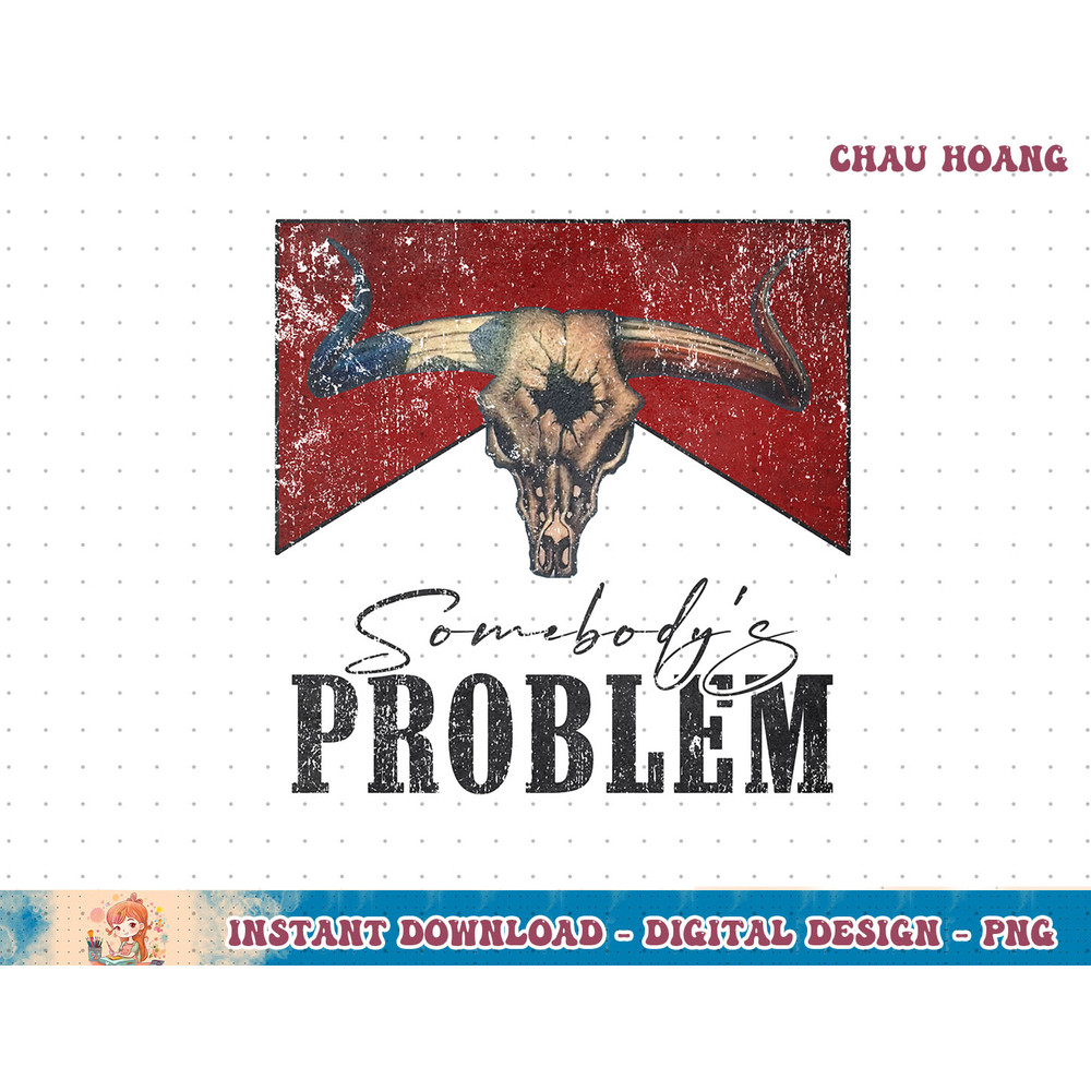 Somebody s Problem Vintage Bull Skull Western Rodeo Country Sweatshirt copy.jpg