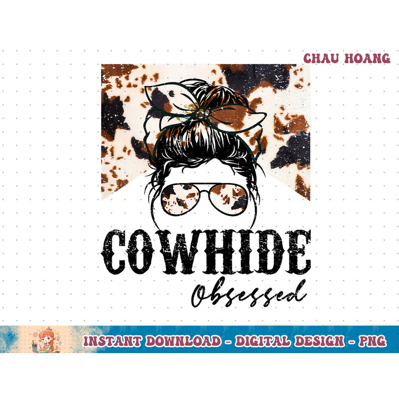 Vintage Cowhide Obsessed Messy Bun Western Country Southern T-Shirt copy.jpg