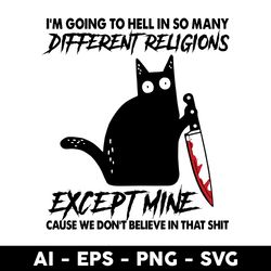 Black Cat I'm Going To Hell Svg, I'm Going To Hell Svg, Black Cat Svg, Cat Svg - Digtal File