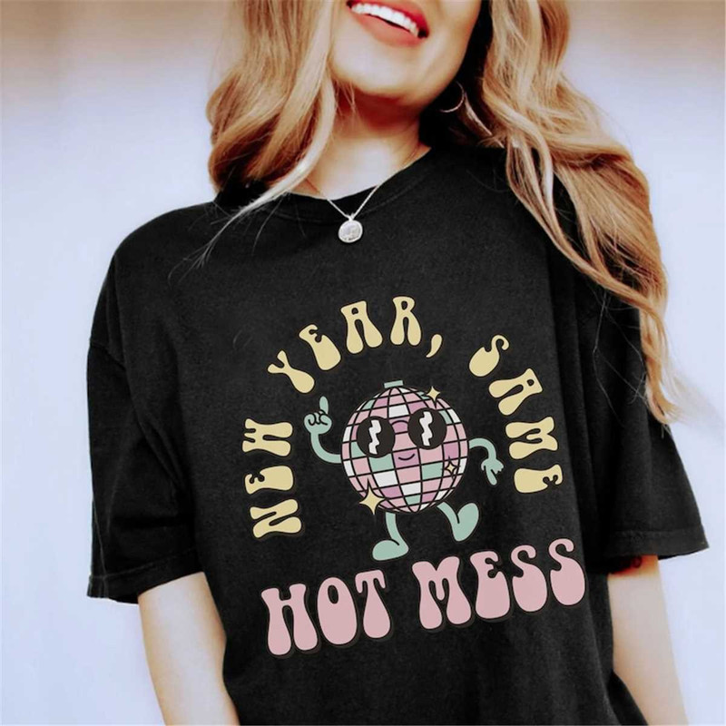 MR-95202317101-new-year-same-hot-mess-2023-shirt-new-years-eve-t-shirt-image-1.jpg
