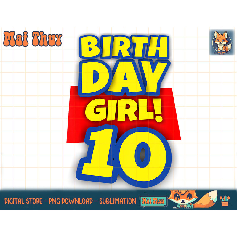 Kids 10 Year Old Toy Birthday Girl Gift T-Shirt copy.jpg