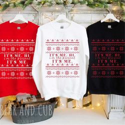 it's me hi i'm the present it's me christmas crewneck sweatshirt, taylor christmas sweater, ugly sweater, vintage taylor