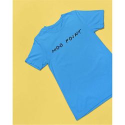 Moo Point | Friends TV Show Shirt | Joey Tribbiani Shirt