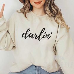 darlin' sweatshirt, oversized darlin' crewneck, southern sweatshirt, western shirt, country music shirt, concert tee, da