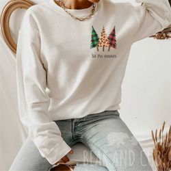 tis the season christmas sweatshirt, christmas tree sweatshirt, oversized crewneck, vintage christmas sweatshirt, evergr