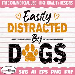 easily distracted by dogs svg, dog lover svg, dog svg, dog mama svg, fur mom svg, svg files for cricut, fur mama svg, d