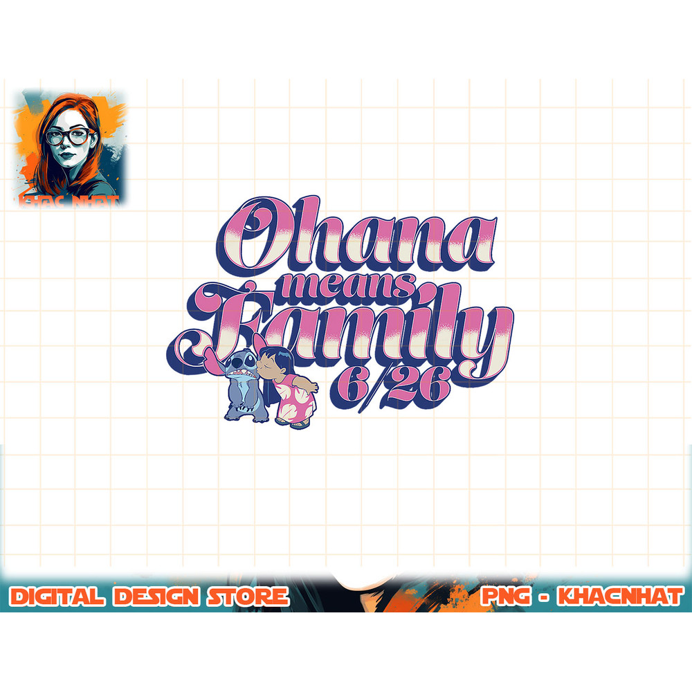 Disney Lilo & Stitch 626 Stitch Day Ohana Means Family.jpg