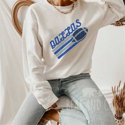 vintage dallas football crewneck sweatshirt, retro dallas football shirt, men's and women's sweatshirt, throwback dallas