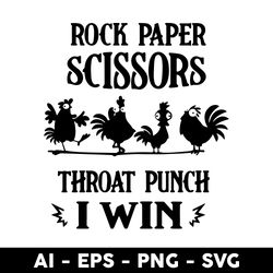 rock paper scissors throat punch i win svg, chicken svg, rock paper chicken svg, animal svg - digital file