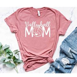Volleyball Mom Shirt, Volleyball Mom Gift, Volleyball Mom T-Shirt, Volleyball Shirts, Volleyball Tees, Sports Mom Tees,