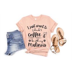 Malinois Mom Coffee Lover | Belgian Malinois Shirt For Women | Malinois Gifts | Belgian Malinois Mom Shirt | Belgian She