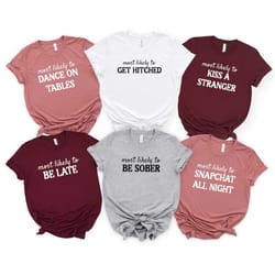 personalized bachelorette party shirts, custom bridal party group t-shirts, get hitched, most likely