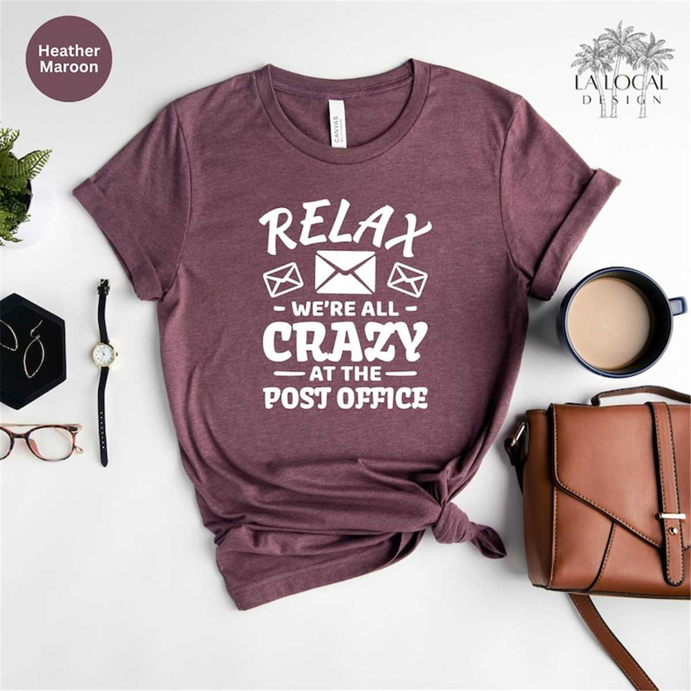 MR-105202385715-postman-shirt-funny-postal-worker-shirt-relax-were-all-image-1.jpg