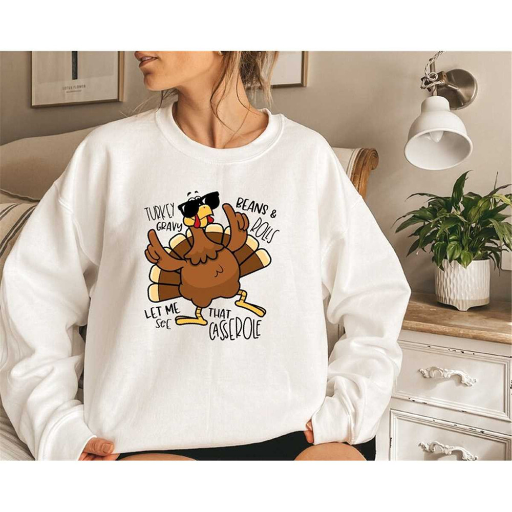 MR-1052023101343-thanksgiving-sweatshirt-turkey-gravy-beans-and-rolls-let-me-white.jpg
