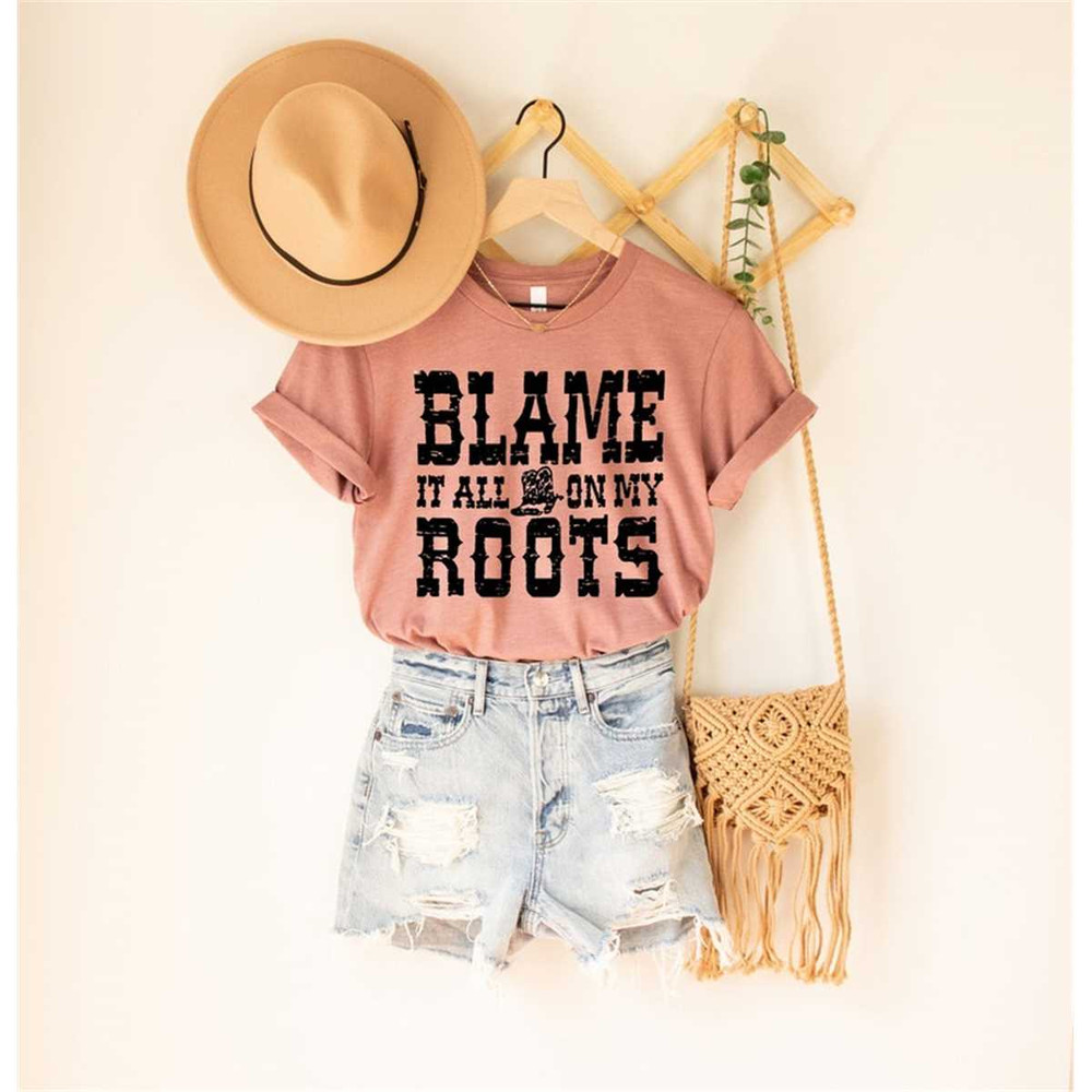MR-1052023121815-blame-it-all-on-my-roots-unisex-shirts-cute-shirts-vintage-image-1.jpg