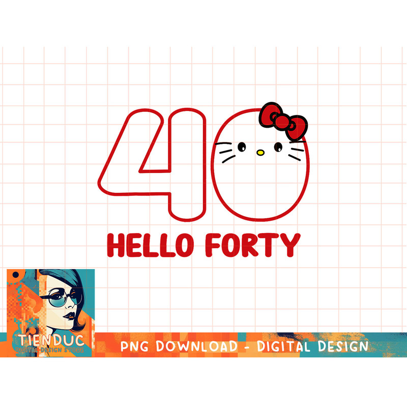Happy Birthday Kitty, Cute Hello Forty Bday 40th Kawaii Gift T-Shirt copy.jpg