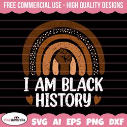 i am black history svg, black history svg, african american svg, black history month, melanin svg, black history png, b