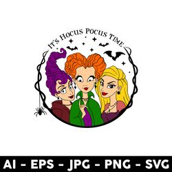 it's hocus pocus time svg, sanderson sisters svg, hocus pocus svg, halloween svg - digital file