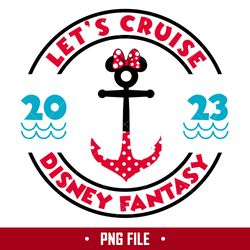 Let's Cruise 2023 Disney Fantasy Png, Minnie Cruise Png, Disney Png Digital File