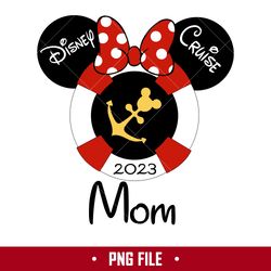 Mom Disney Cruise 2023 Png, Mickey Cruise Png, Disney Png Digital File