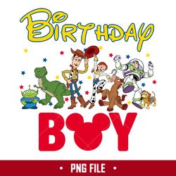 Toy Story Birthday Boy Png, Toy Story Birthday Png, Toy Story Png, Disney Png Digital File