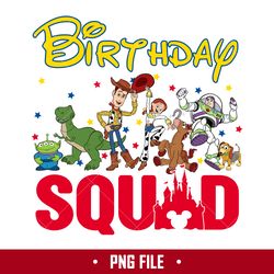 Toy Story Birthday Squad Png, Toy Story Birthday Png, Toy Story Png, Disney Png Digital File