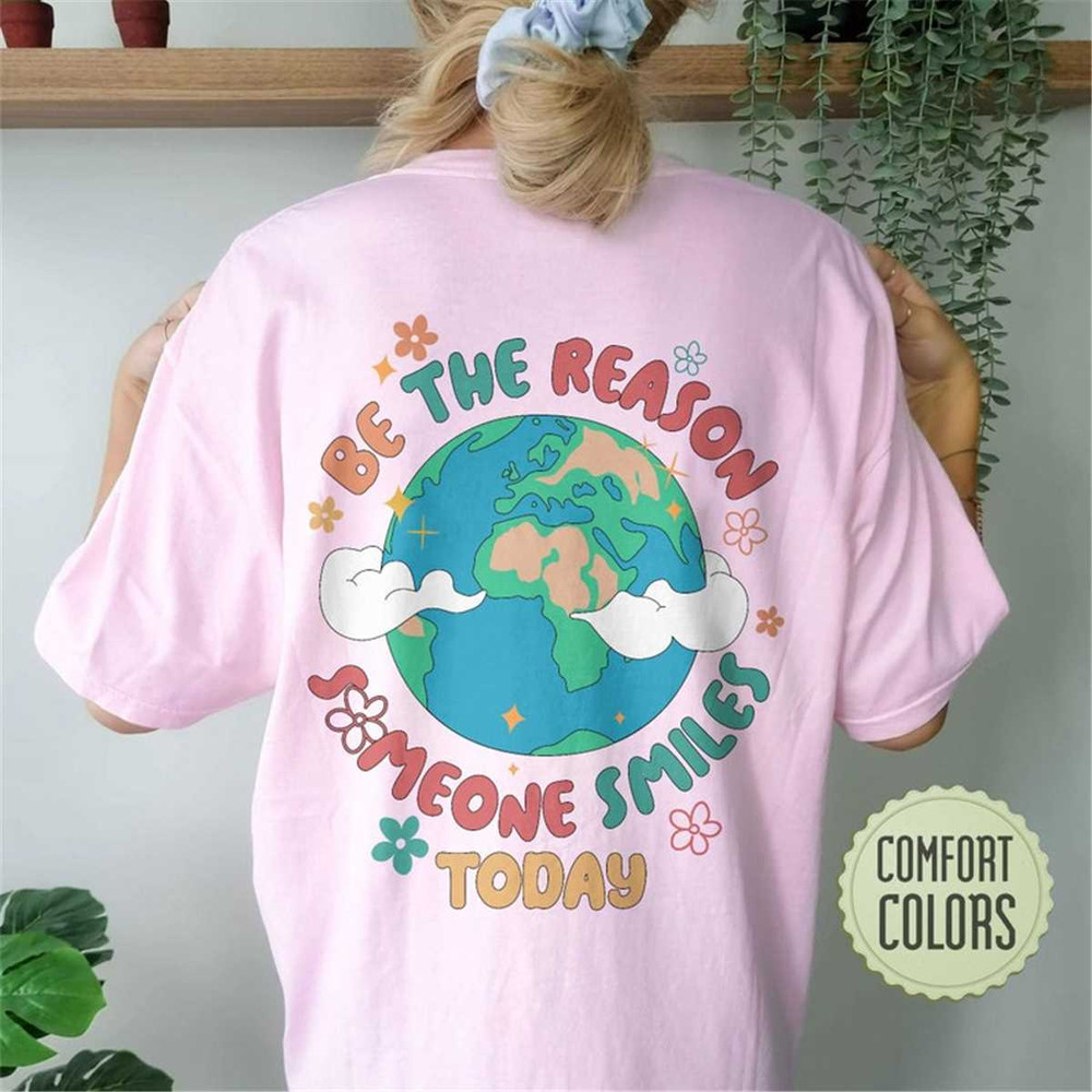 MR-1052023181915-be-the-reason-someone-smiles-comfort-colors-shirt-be-kind-image-1.jpg