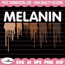 dipped in millanin woman svg, black history svg, african american svg, black history month, melanin svg, black history p