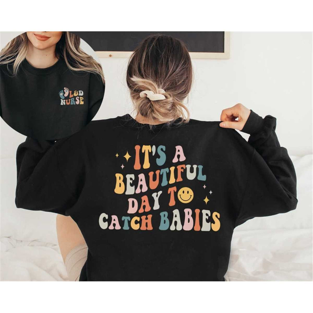 MR-105202318341-its-a-beautiful-day-to-catch-babies-shirt-midwife-shirt-image-1.jpg