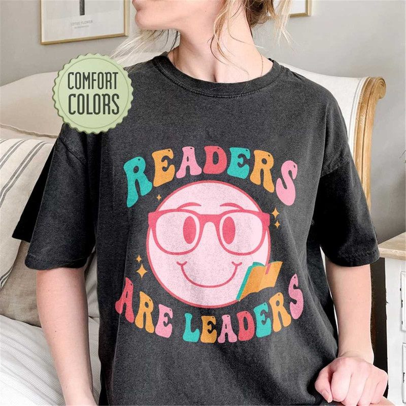 MR-105202318365-readers-are-leaders-comfort-colors-shirt-funny-reading-shirt-image-1.jpg