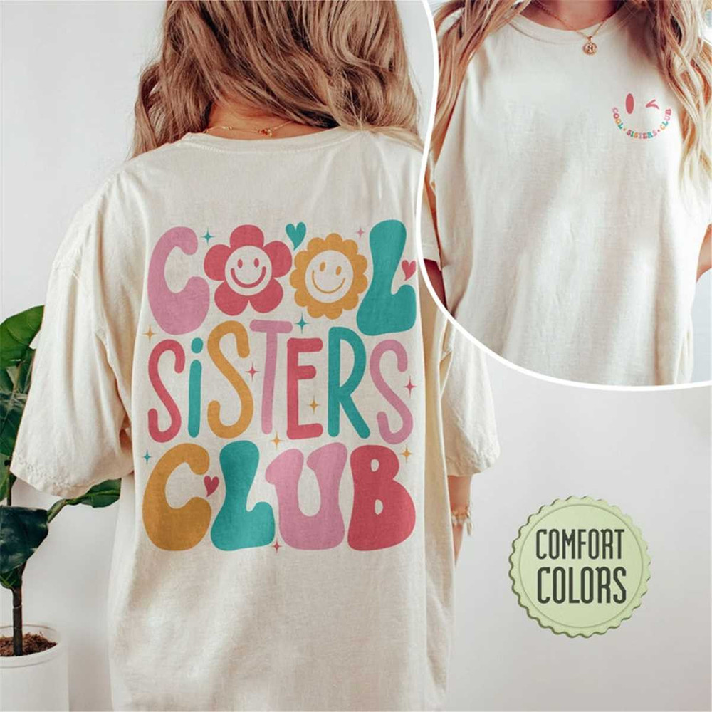MR-1052023185822-cool-sisters-club-comfort-colors-shirt-cool-sister-shirt-big-image-1.jpg