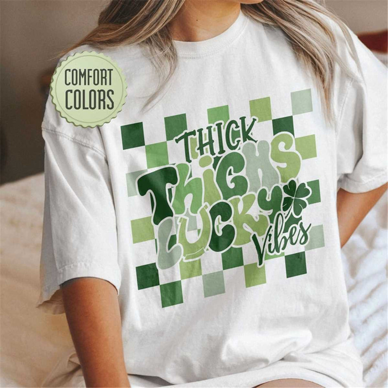 MR-1052023192629-thick-thichs-lucky-vibes-comfort-colors-shirt-st-patricks-day-image-1.jpg