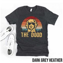 the dood vintage retro goldendoodle dog lover gift shirt, labradoodle shirt, dog mom shirt, doodle shirt, goldendoodle d