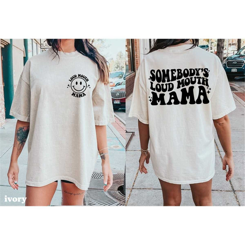 MR-1052023195542-somebodys-loud-mouth-mama-comfort-colors-shirt-cheer-image-1.jpg
