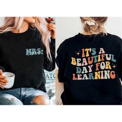 personalized teacher shirt, custom teacher name shirt, retro it's a beautiful day for learning funny teacher shirt, gift