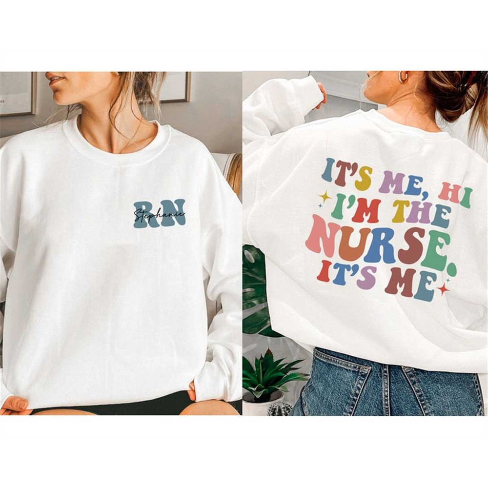MR-10520232042-its-me-hi-im-the-nurse-shirt-funny-nurse-image-1.jpg