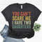 MR-105202320545-dad-of-two-shirt-you-cant-scare-me-i-have-two-daughters-image-1.jpg