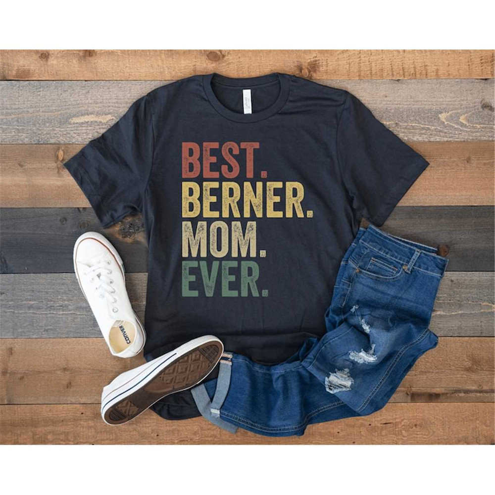 MR-1052023212433-bernese-mountain-dog-berner-mom-shirt-best-berner-mom-ever-image-1.jpg